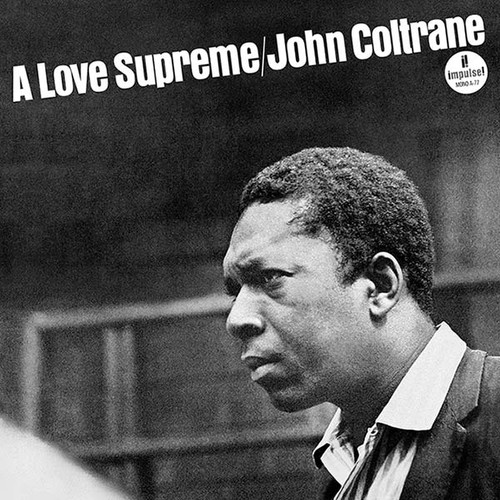 John Coltrane/A Love Supreme国内ペラジャケ青仕様 John Coltrane/A Love Supreme国内ペラジャケ青仕様 John Coltrane - A