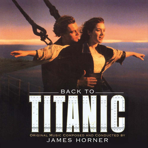 James Horner Back to Titanic Numbered Limited Edition 180g 2LP