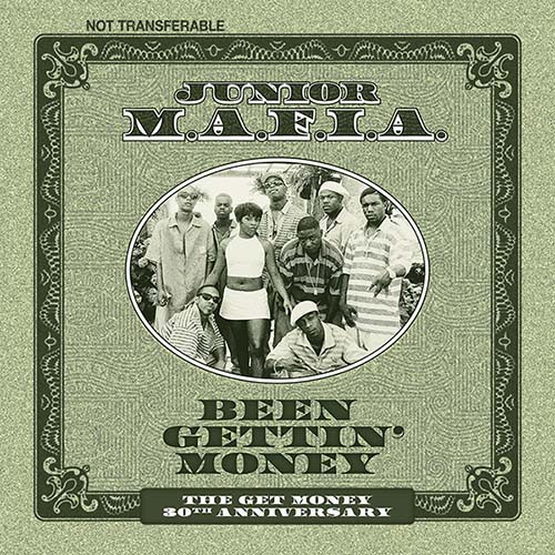 Junior M.A.F.I.A. Been Gettin' Money (The Get Money 30th