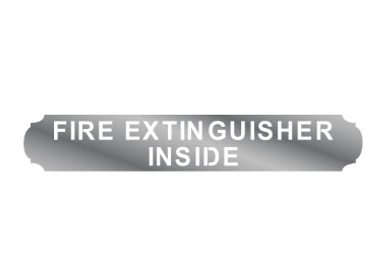 "Fire Extinguisher Inside" Sign