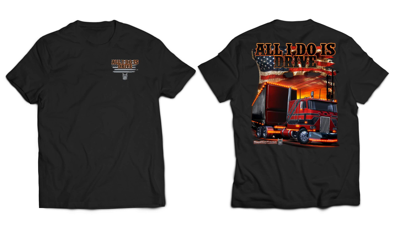 All I Do Is Drive T-shirt
