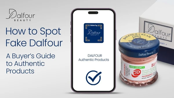 How to Spot Fake Dalfour Beauty: The Authentic Gold Seal Buyer's Guide
