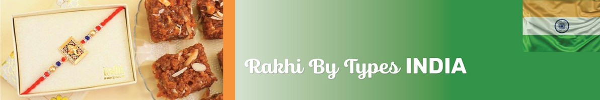 RAKHI BY TYPES INDIA