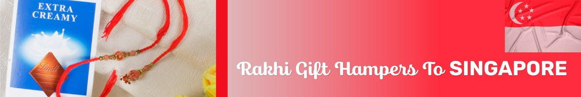 RAKHI GIFT HAMPERS TO SINGAPORE