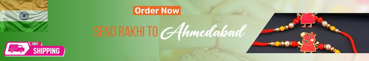 Rakhi To Ahmedabad