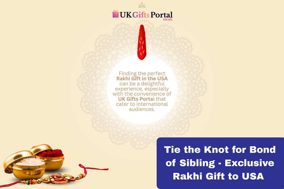 Tie the Knot for Bond of Sibling - Exclusive Rakhi Gift to USA for Remarkable Celebration 