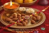How to Choose the Perfect Rakhi with Dry Fruits & Thali for Your Brother in the UK