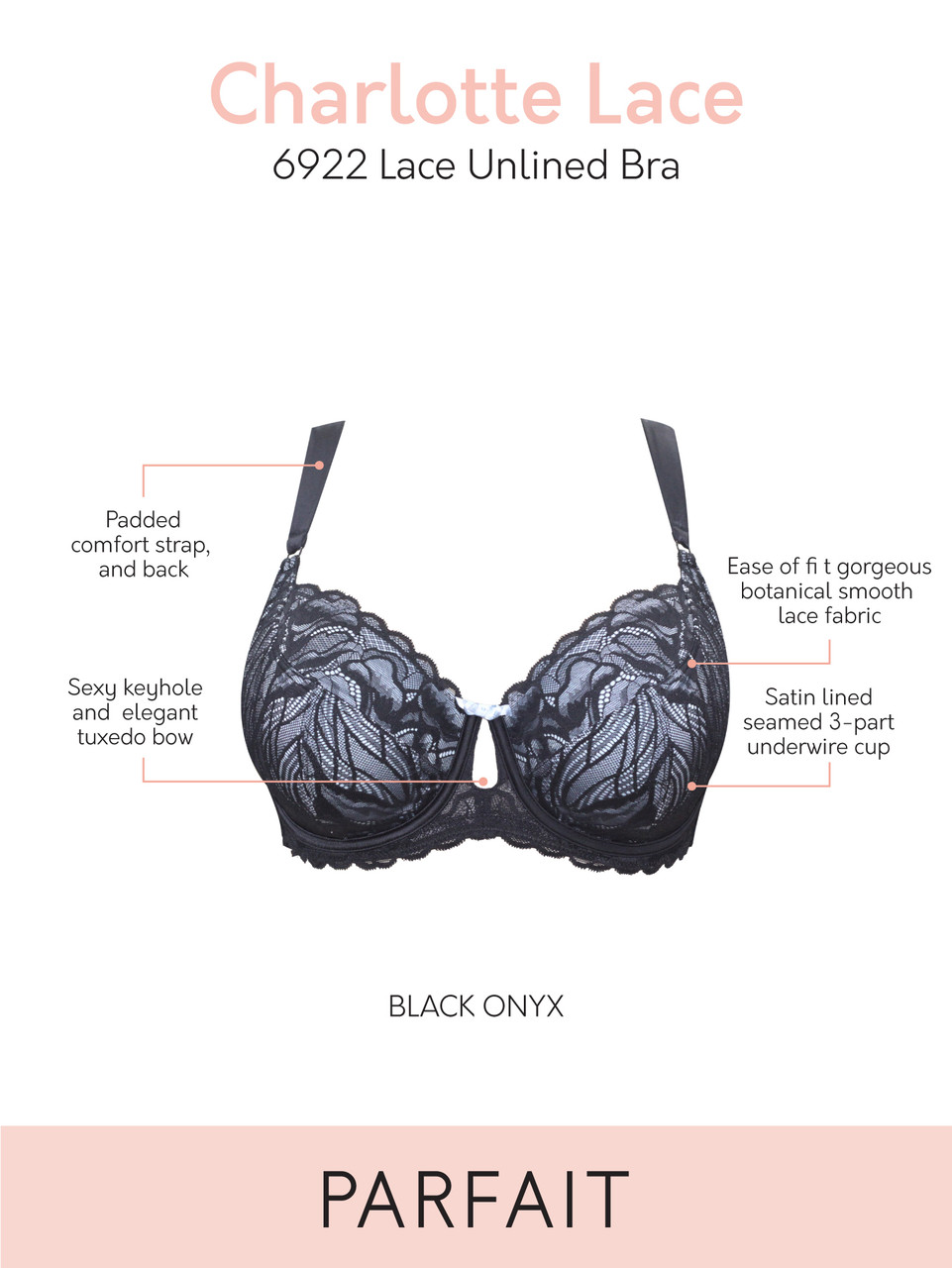 Parfait Lace 3-Part Cup Underwire Charlotte Unlined Bra 6922