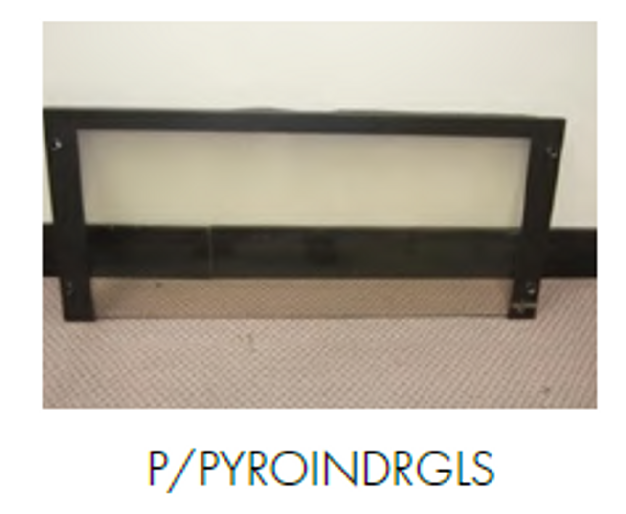 P/PYROINDRGLS P/PYROINDRGLS