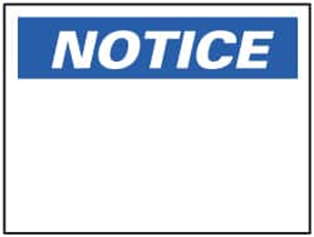 AccuformNMC N1P Accident Prevention Sign: Rectangle, "Notice"