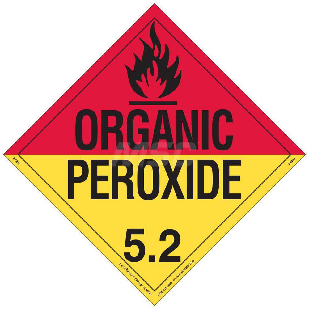 Labelmaster Z-EZ52 DOT Placards & Holders; Legend: Organic Peroxide ; Material: Vinyl ; Legend Color: Red; Yellow ; Placard Coating: UV ; Language: English