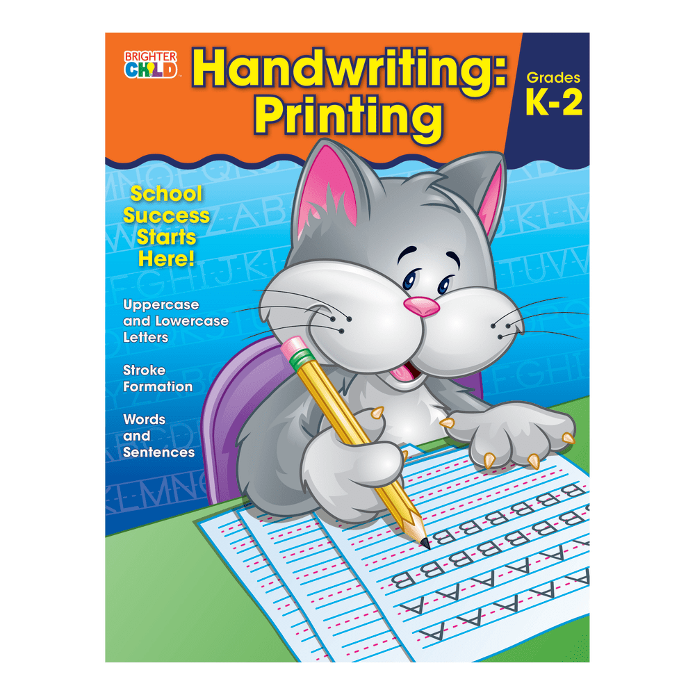 CARSON-DELLOSA PUBLISHING LLC Carson-Dellosa 704872  Brighter Child Handwriting Workbook: Printing, Ages 5 - 7