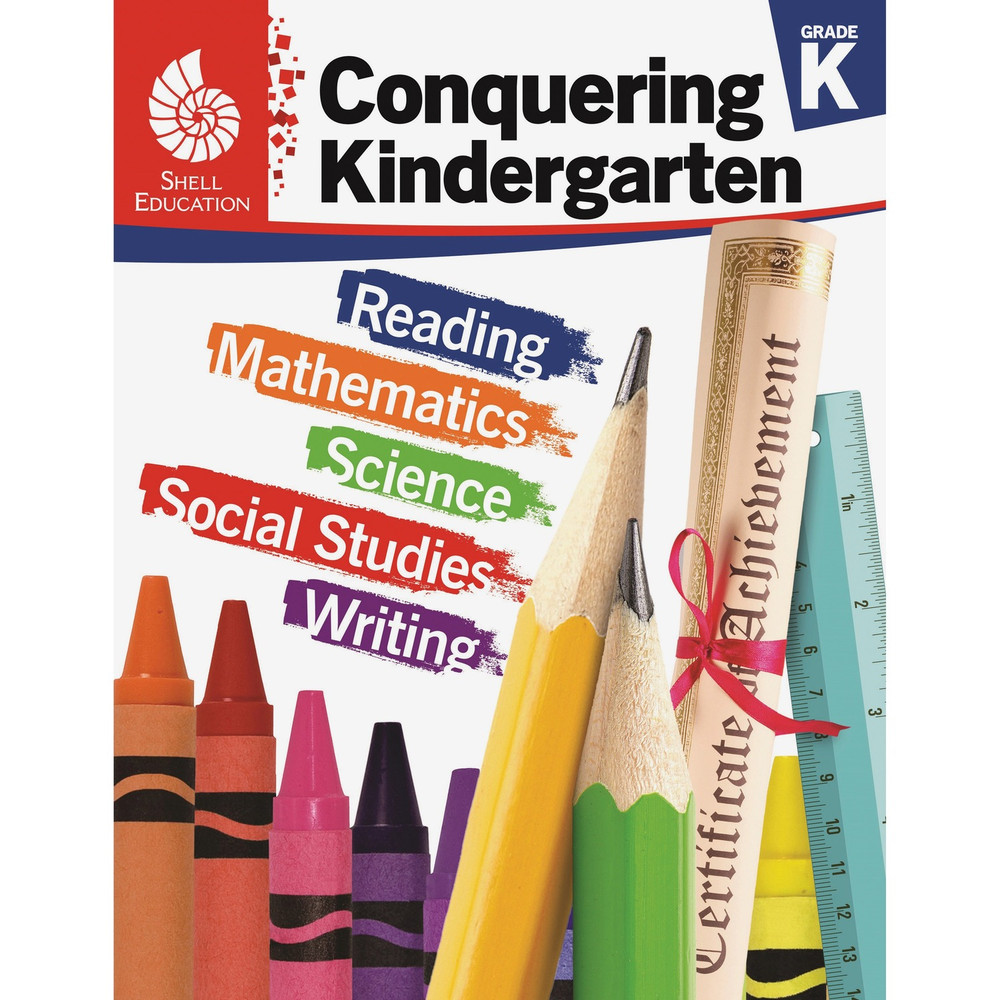 Shell Education 51619 Shell Education Conquering Kindergarten Printed Book