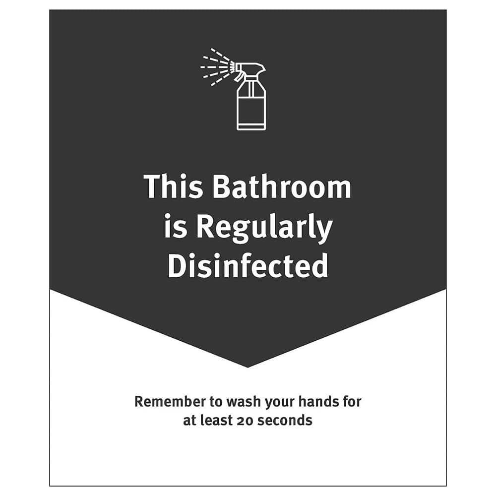 Ability One Sign: "Bathroom Disinfected Regularly" PVC-0012