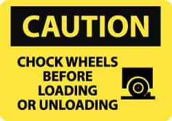 AccuformNMC Accident Prevention Sign: Rectangle, "Caution, CHOCK WHEELS BEFORE LOADING OR UNLOADING" C434RB