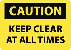 AccuformNMC Accident Prevention Sign: Rectangle, "Caution, KEEP CLEAR AT ALL TIMES" C532RB