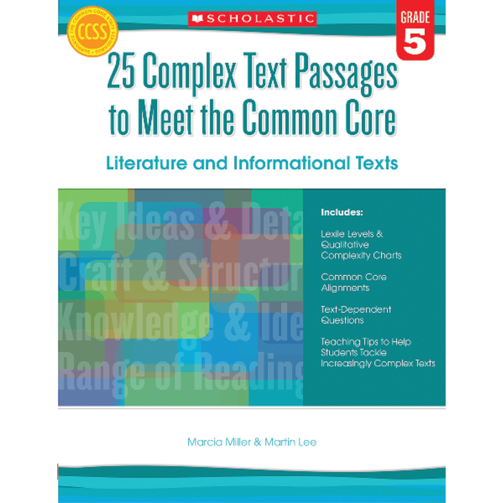 SCHOLASTIC INC 9780545577113 Scholastic 25 Complex Text Passages To Meet The Common Core: Literature And Informational Texts, Grade 5