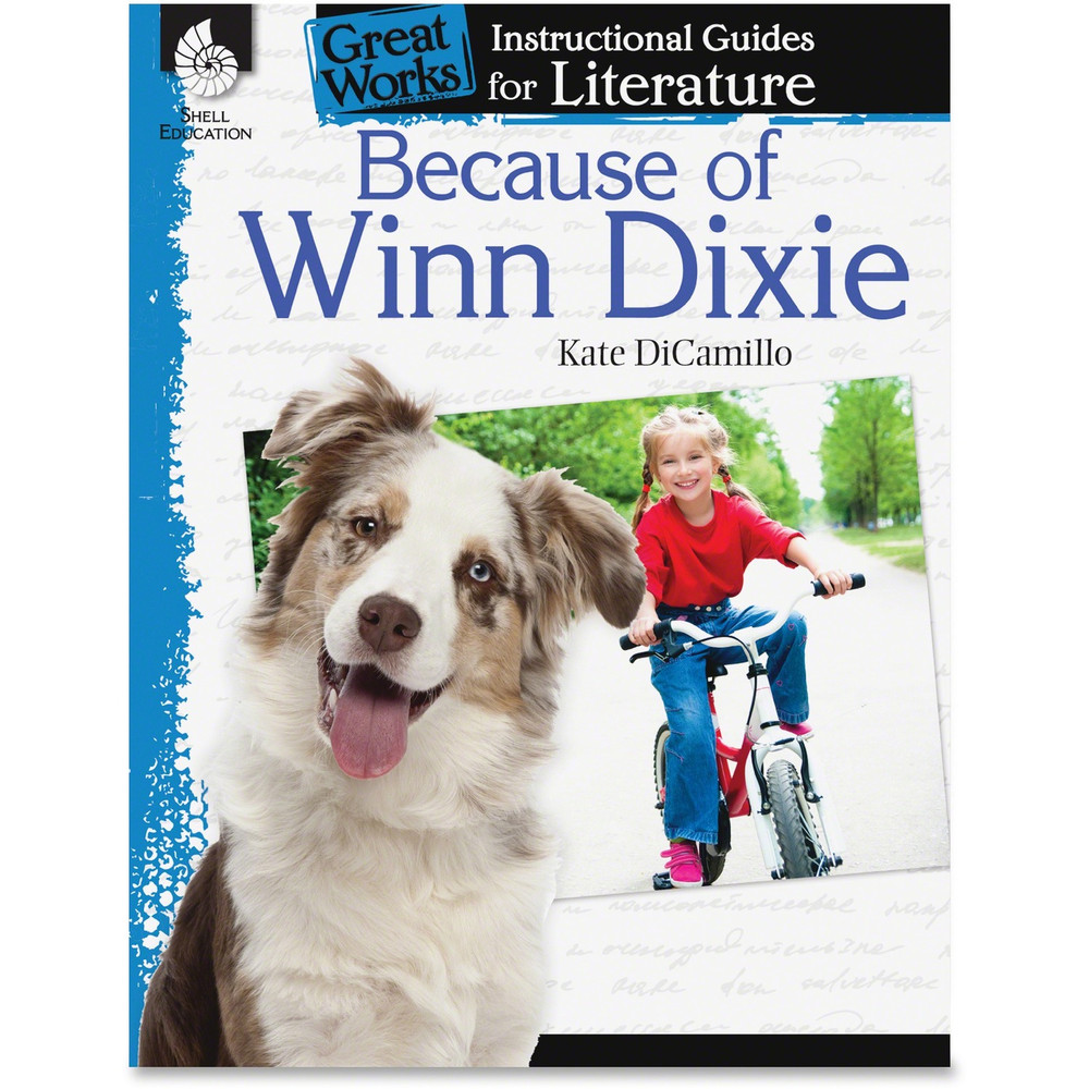 Shell Education 40218 Shell Education Because of Winn Dixie Guide Book Printed Book by Kate DiCamillo