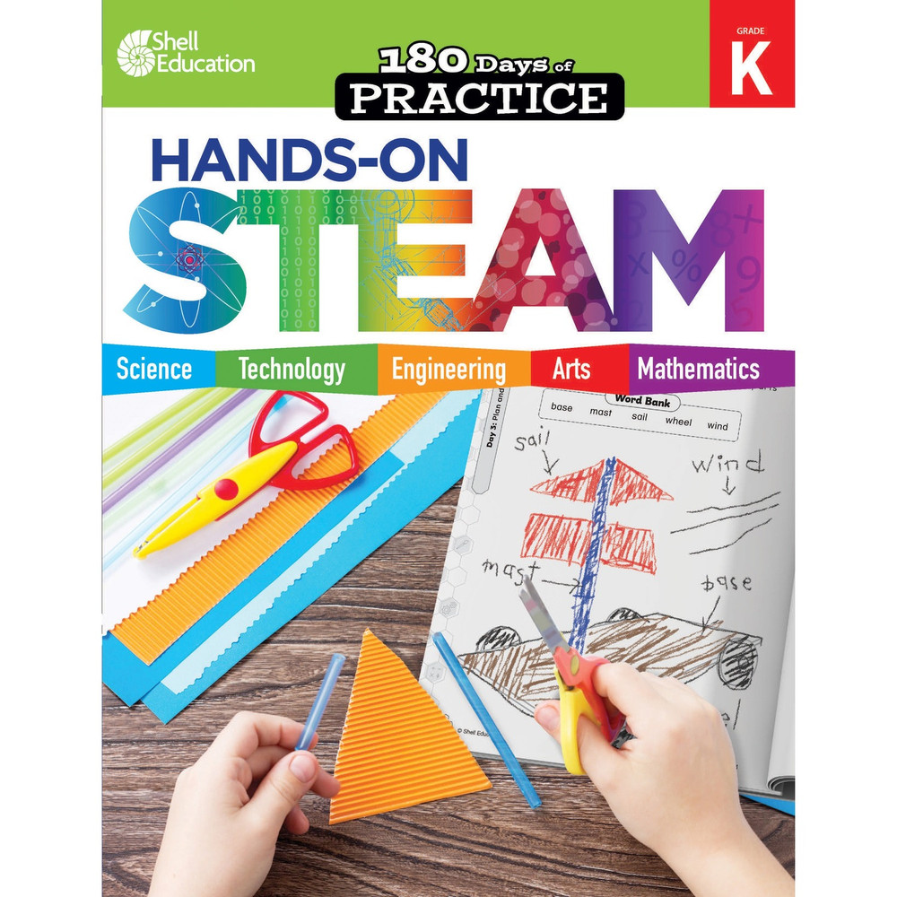 Shell Education 29643 Shell Education 180 Days: Hands-On STEAM: Grade K Printed Book