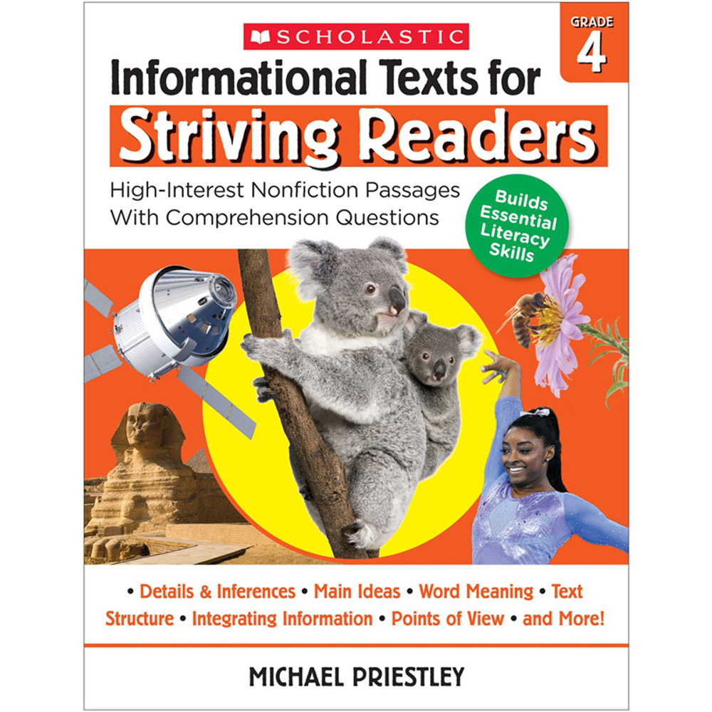 SCHOLASTIC TEACHING RESOURCES Scholastic Teaching Solutions Informational Texts for Striving Readers: Grade 4