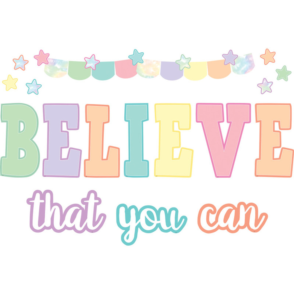 TEACHER CREATED RESOURCES Teacher Created Resources® Pastel Pop Believe That You Can Bulletin Board Set