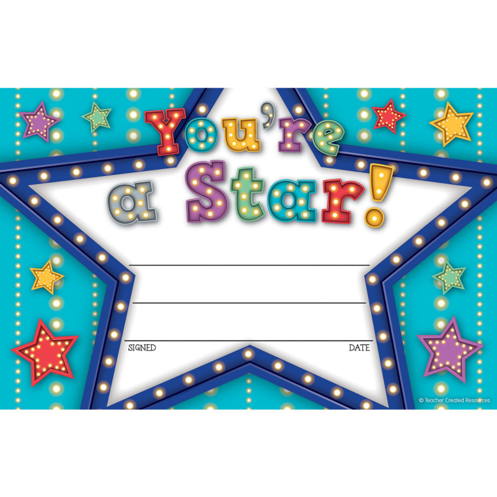 TEACHER CREATED RESOURCES Teacher Created Resources® Marquee You’re a Star Awards