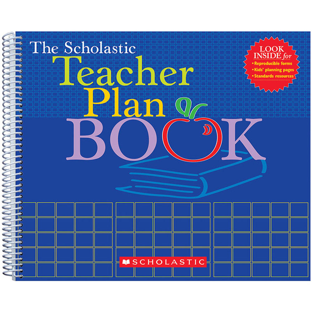 SCHOLASTIC TEACHING RESOURCES Scholastic The Scholastic Teacher Plan Book