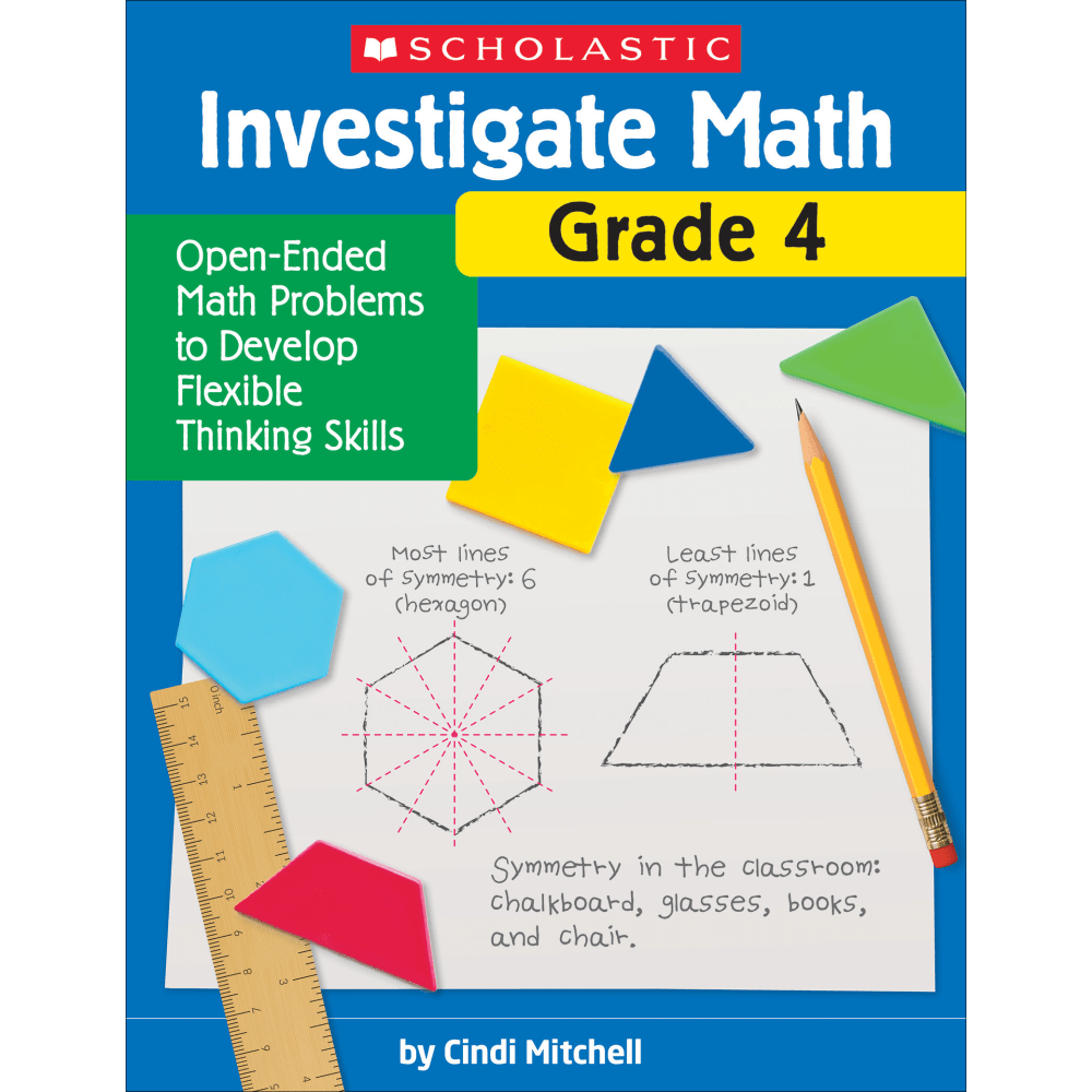 SCHOLASTIC TEACHER RESOURCES Scholastic 9781338751710  Investigate Math: Grade 4