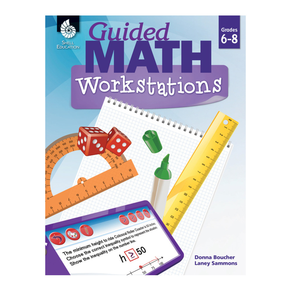 SHELL EDUCATION 51730  Guided Math Workbook, Grades 6-8