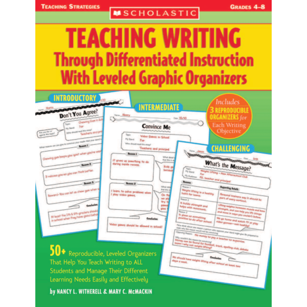 SCHOLASTIC INC Scholastic 9780439567275  Teaching Writing Through Differentiated Instruction With Leveled Graphic Organizers