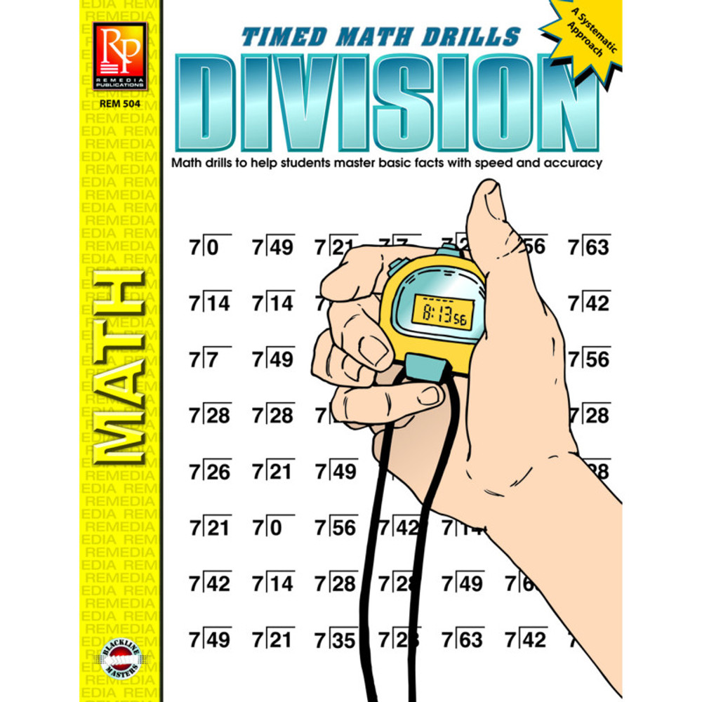 REMEDIA PUBLICATIONS Remedia Publications Timed Math Drills: Division Workbook