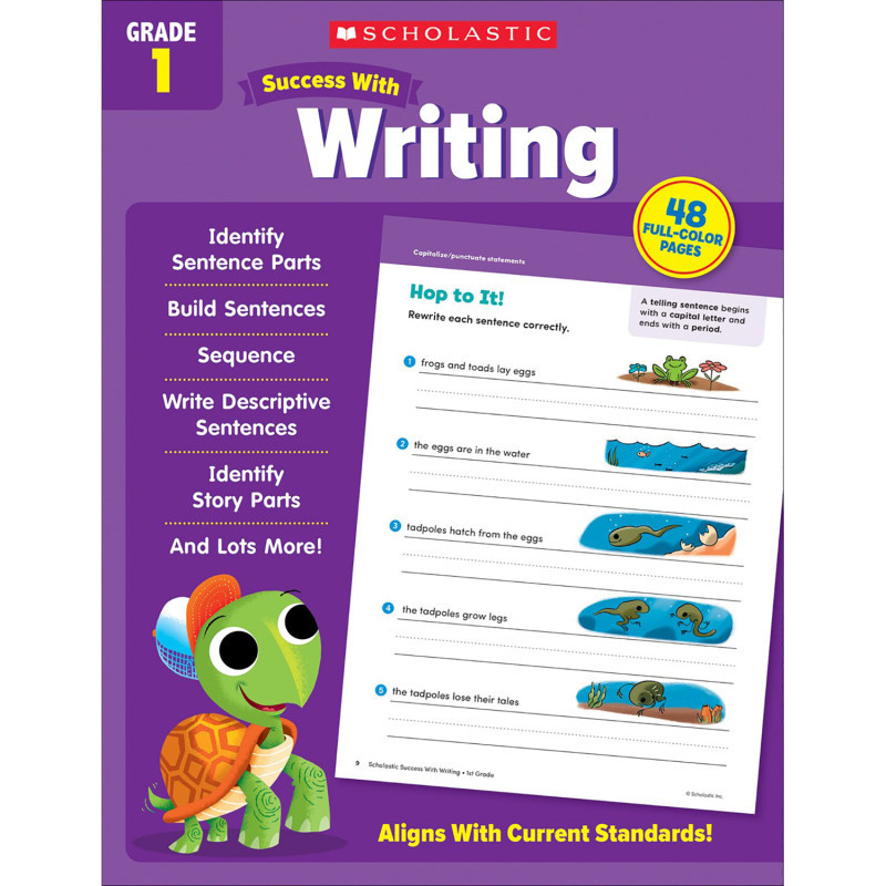 SCHOLASTIC TEACHING RESOURCES Scholastic Teaching Solutions Success With Writing: Grade 1