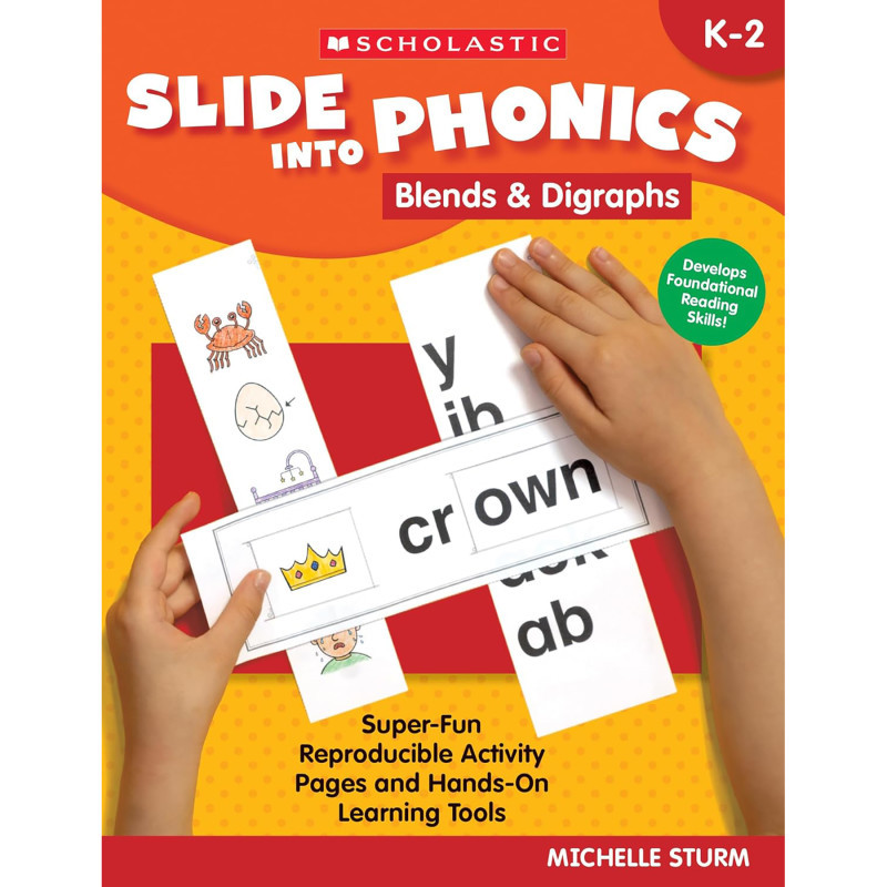 SCHOLASTIC TEACHING RESOURCES Scholastic Teaching Solutions Slide Into Phonics: Blends & Digraphs Activity Book