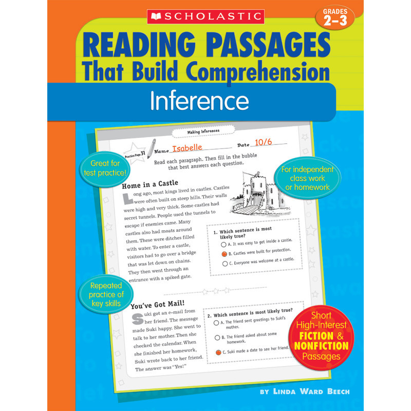 SCHOLASTIC TEACHING RESOURCES Scholastic Teaching Solutions Reading Passages That Build Comprehension: Inference