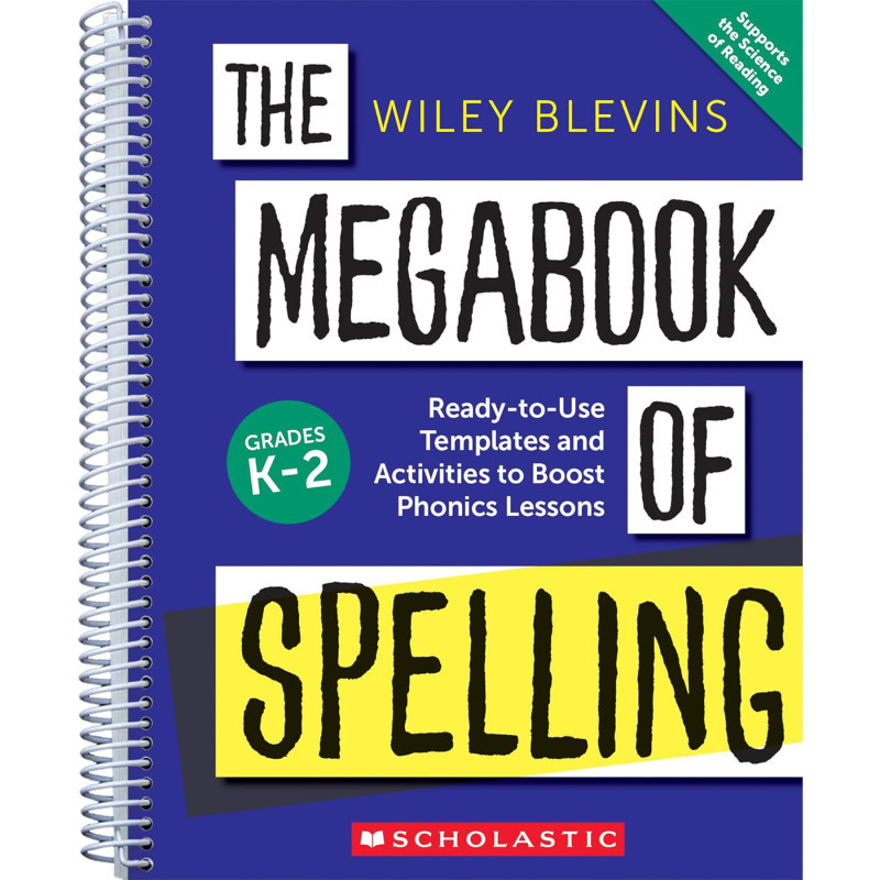 SCHOLASTIC TEACHING RESOURCES Scholastic Teaching Solutions The Megabook of Spelling: Grades K–2