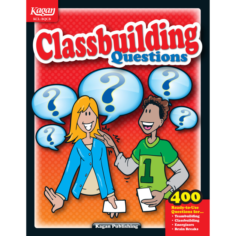 KAGAN PUBLISHING Kagan Publishing Classbuilding Questions