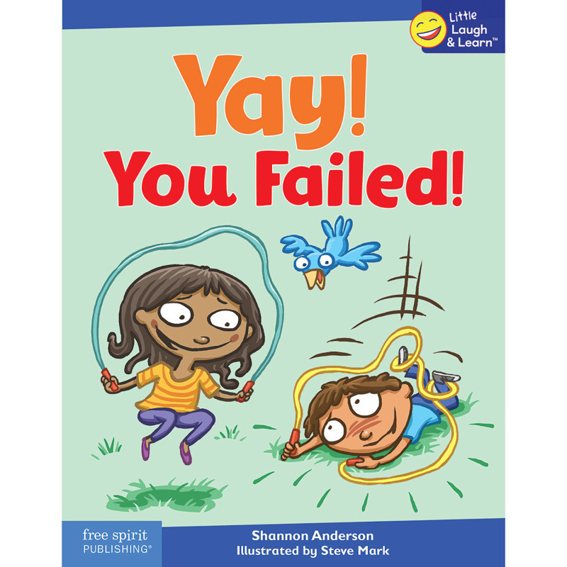 SHELL EDUCATION Free Spirit Publishing Yay! You Failed! Book