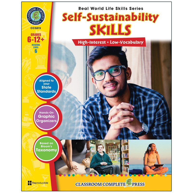 CLASSROOM COMPLETE PRESS Classroom Complete Press Real World Life Skills: Self-Sustainability Skills