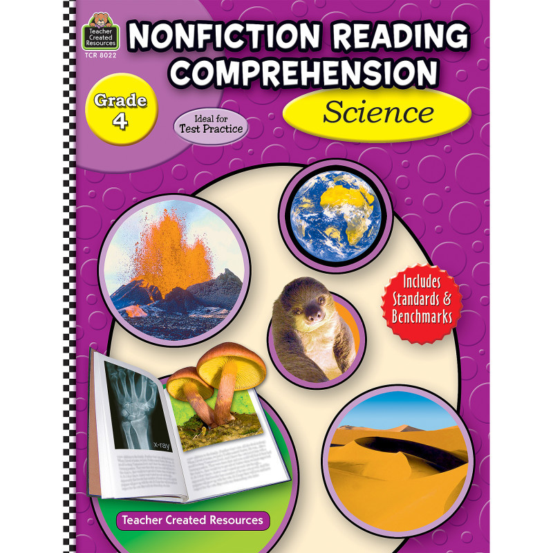 TEACHER CREATED RESOURCES Teacher Created Resources® Nonfiction Reading Comprehension: Science, Grade 4