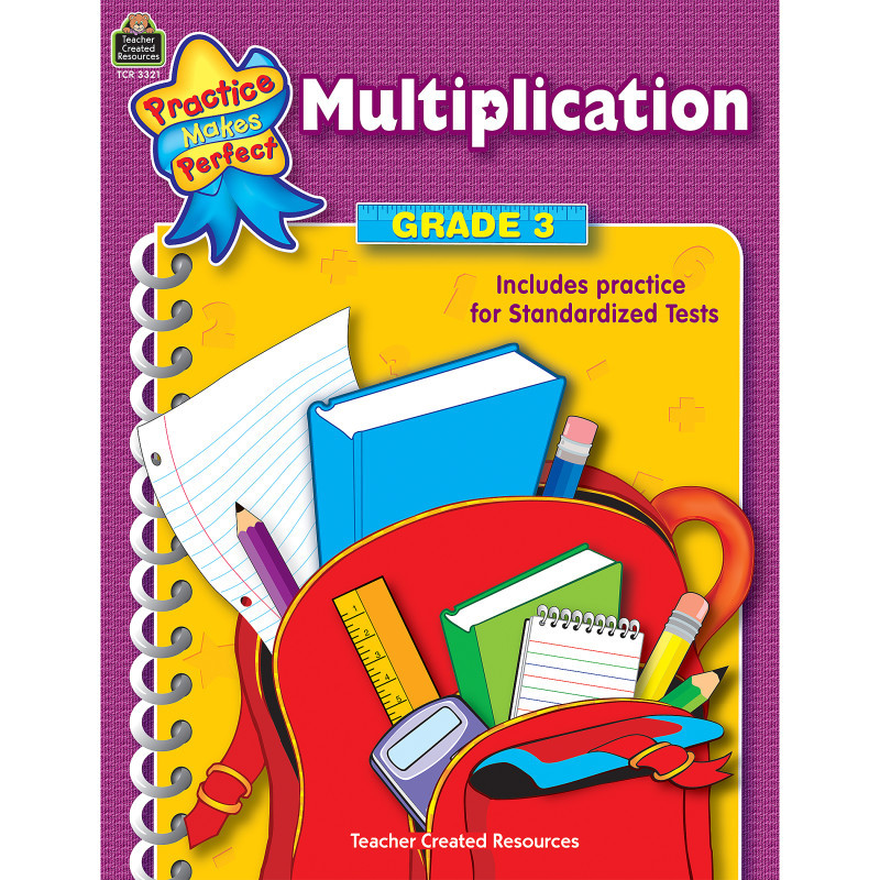 TEACHER CREATED RESOURCES Teacher Created Resources® Practice Makes Perfect: Multiplication Book, Grade 3