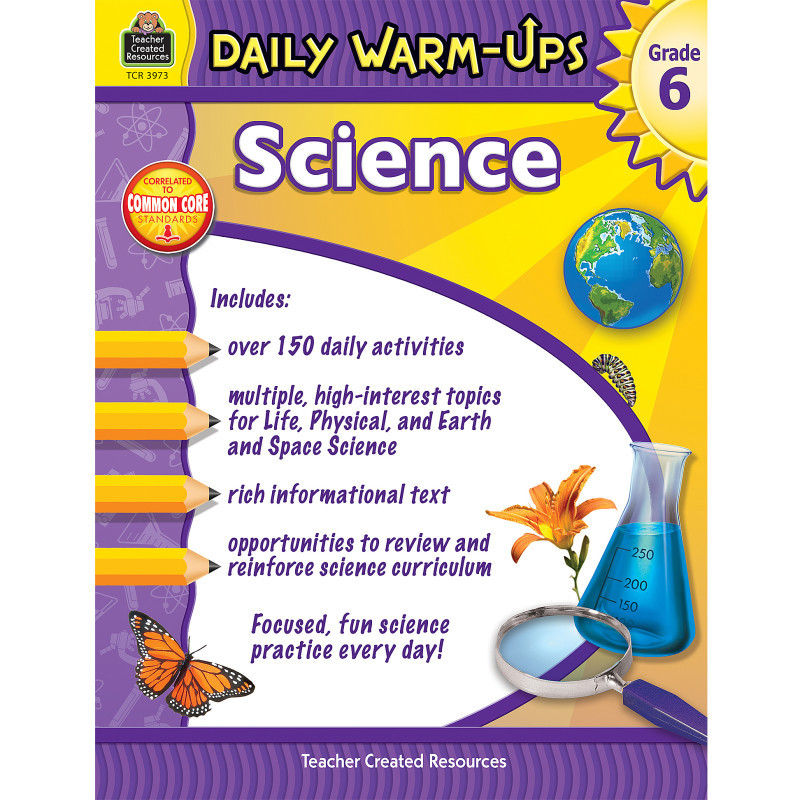 TEACHER CREATED RESOURCES Teacher Created Resources® Daily Warm-Ups Science, Grade 6