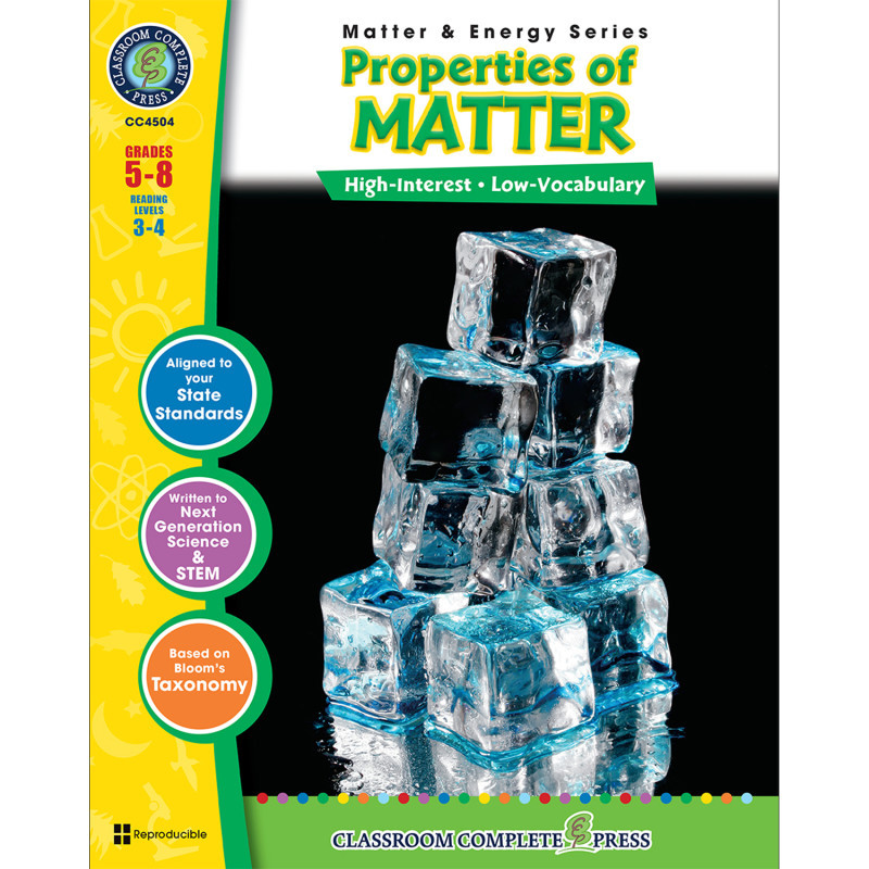 CLASSROOM COMPLETE PRESS Classroom Complete Press Properties of Matter Resource Book, Grades 5-8