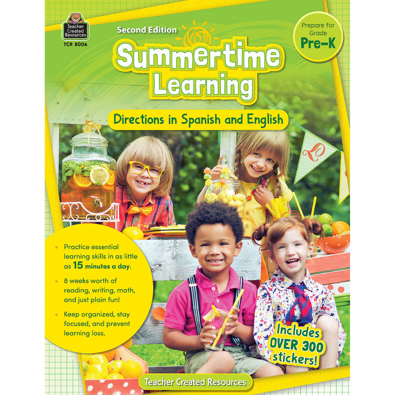 TEACHER CREATED RESOURCES Teacher Created Resources® Summertime Learning: English and Spanish Directions, PreK Second Edition (Prep)
