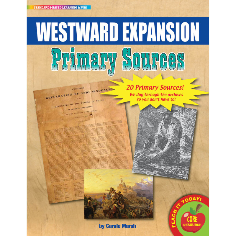 GALLOPADE Gallopade Primary Sources, Westward Expansion Movement
