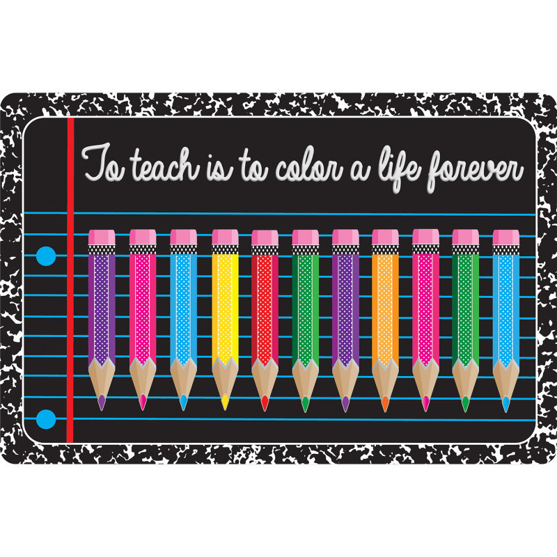 ASHLEY PRODUCTIONS Ashley Productions® The Original Fun Mat® Computer Mouse Pad, 11.75x8 in, Teacher Inspiration, To Teach is to Color a Life Forever, Composition and Color Pencils Pattern