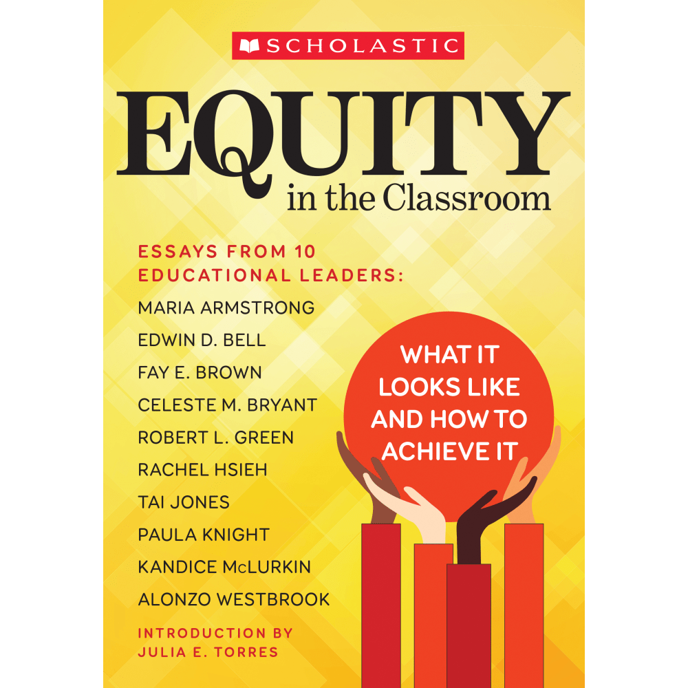 Teach your students about equity with the Scholastic Equity In The Classroom Book. This book is filled with a variety of essay topics that encourage students to understand and succeed with equity.  Essay topics by education leaders help kids understand equity.  Lets teachers encourage students to succeed.