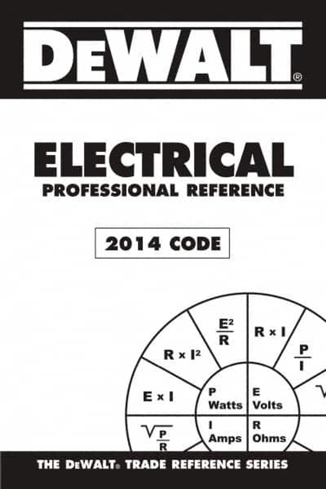DELMAR CENGAGE Learning. 9781305395060 DEWALT Electrical Professional Reference, 2014 Edition: 3rd Edition