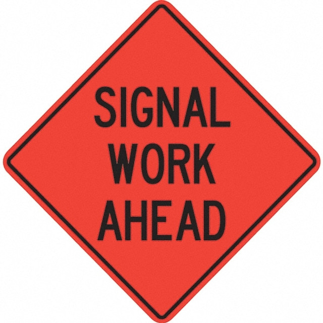 PRO-SAFE 07-800-4718-L Traffic Control Sign: Triangle, "Signal Work Ahead"