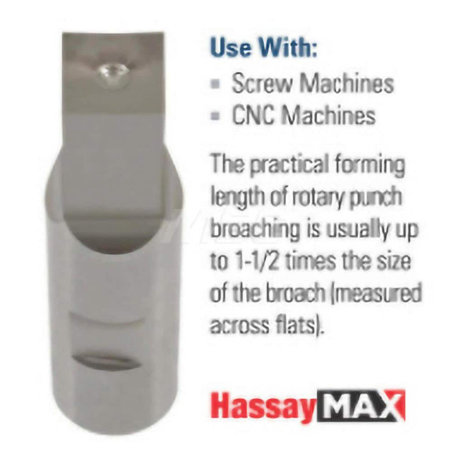Hassay-Savage 68540-M Rotary Broaches; Broaches Type: Square Broaches ; Broach Size: 0.6250in ; Tool Material: Hardened Proprietary Alloy ; Coated: Uncoated ; Broach Body Width: 0.6300in ; Shank Size: 0.7500