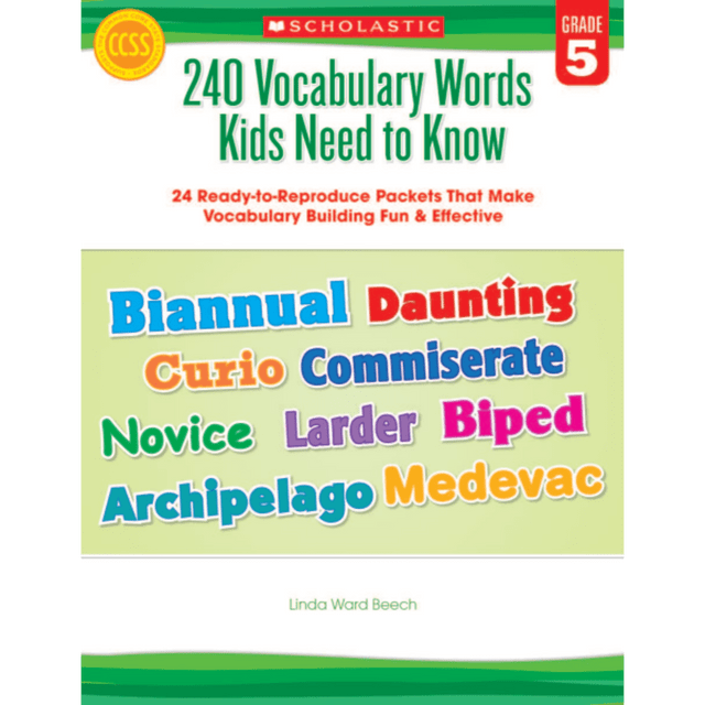 SCHOLASTIC INC 9780545468657 Scholastic 240 Vocabulary Words Kids Need To Know, Grade 5